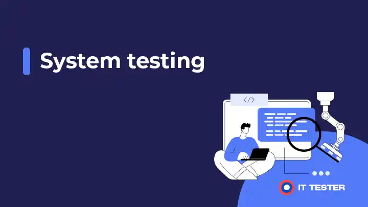 System Testing – systémové testovanie