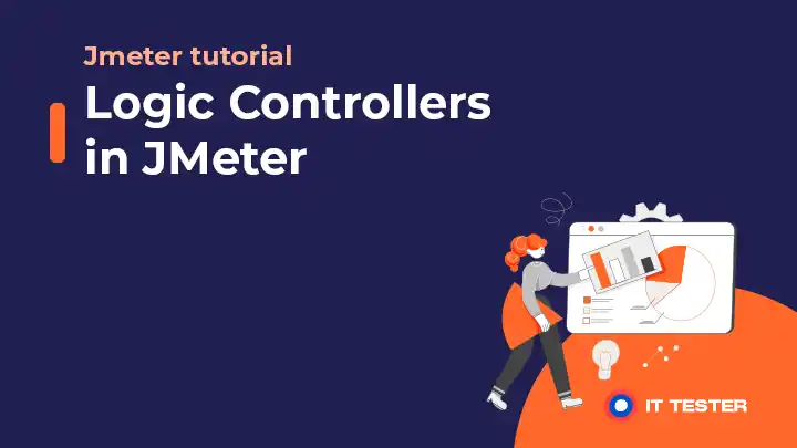 Logic controllers v Jmeter