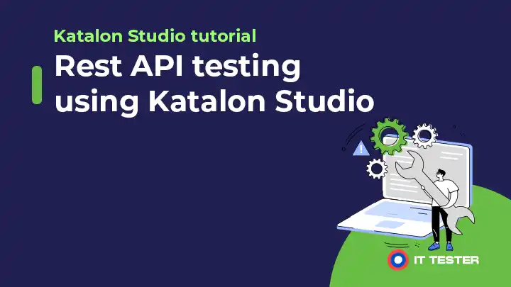 Katalon Studio: Testovanie Rest API