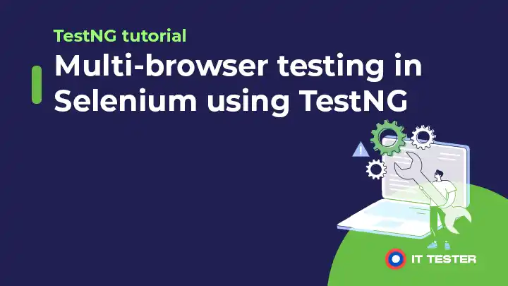 Testovanie vo viacerých prehliadačoch pomocou TestNG